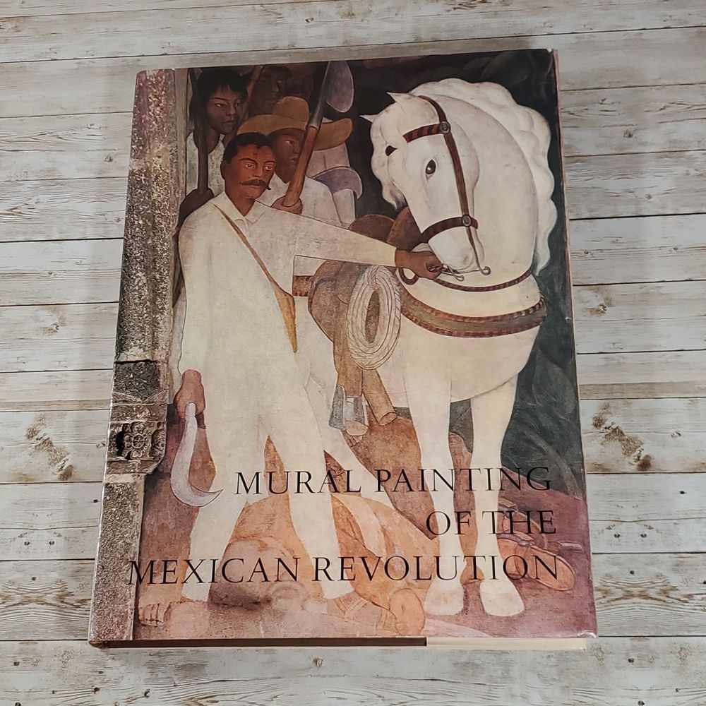 Mural Painting of the Mexican Revolution Coffee Table Book 14" x 19" 2nd Edition